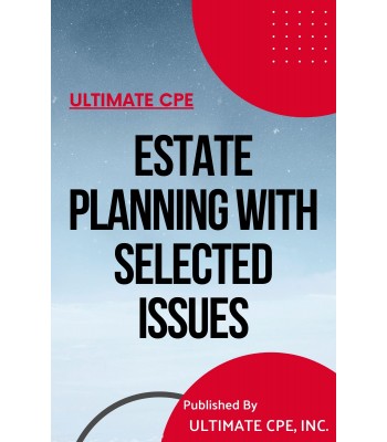 Estate Planning With Selected Issues 2021
